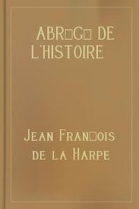 Download Abrégé de l'histoire générale des voyages (Tome second) for free