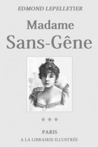 Download Madame Sans-Gêne, Tome 3 • Le Roi de Rome for free