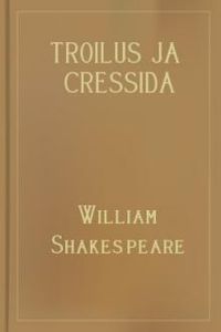 Download Troilus ja Cressida for free