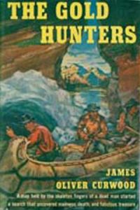 Download The Gold Hunters • A Story of Life and Adventure in the Hudson Bay Wilds for free