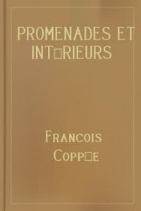 Download Promenades et intérieurs • 1842-1908 for free