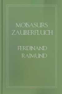 Download Moisasurs Zauberfluch for free