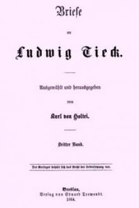 Download Briefe an Ludwig Tieck (3/4) • Dritter Band for free