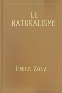 Download Le Naturalisme au Thèatre • Les Theories et les Exemples for free