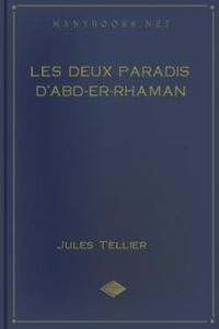 Download Les deux paradis d'Abd-Er-Rhaman for free