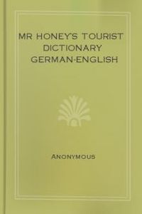 Download Mr Honey's Tourist Dictionary German-English for free