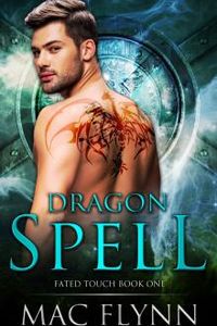 Download Dragon Spell • Fated Touch Book 1 for free