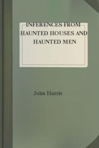 Download Inferences from Haunted Houses and Haunted Men for free