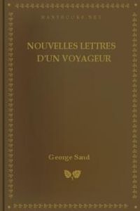 Download Nouvelles lettres d'un voyageur for free