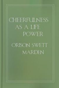 Download Cheerfulness as a Life Power for free