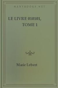 Download Le Livre 010101, Tome 1 for free