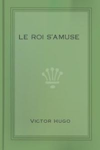 Download Le Roi s'amuse for free