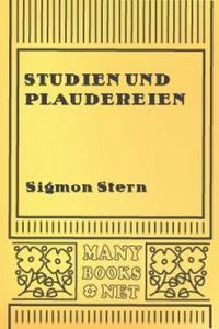 Download Studien und Plaudereien • First Series for free