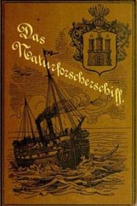 Download Das Naturforscherschiff • oder Fahrt der jungen Hamburger mit der "Hammonia" nach den Besitzungen ihres Vaters in der Südsee. for free