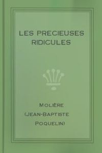 Download Les Precieuses Ridicules for free