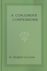 Download A Conjurer's Confessions for free