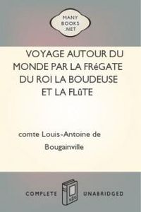 Download Voyage autour du monde par la frégate du roi La Boudeuse et la flûte L'Étoile, en 1766, 1767, 1768 & 1769. for free