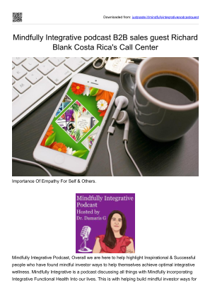 Download Mindfully Integrative podcast training sales guest Richard Blank Costa Ricas Call Center.pdf for free