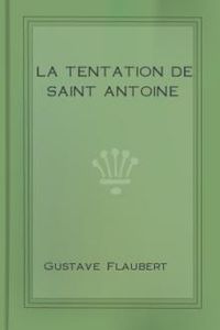 Download La tentation de Saint Antoine for free