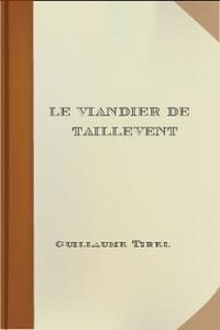 Download Le viandier de Taillevent for free