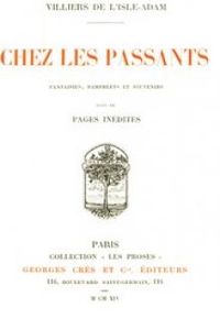 Download Chez les passants • fantaisies, pamphlets et souvenirs. Suivi de pages inédites for free