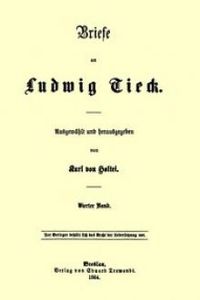 Download Briefe an Ludwig Tieck (4/4) • Vierter Band for free