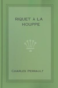 Download Riquet à la Houppe • Conte for free