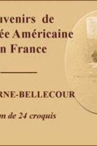 Download Souvenirs de l'armée américaine en France • Souvenir of the American Army in France for free
