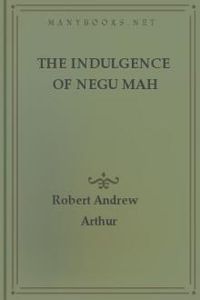 Download The Indulgence of Negu Mah for free