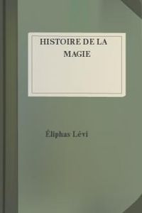 Download Histoire de la magie for free