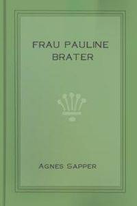 Download Frau Pauline Brater • Lebensbild einer deutschen Frau for free