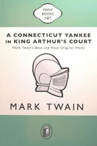 Download A Connecticut Yankee in King Arthur's Court for free