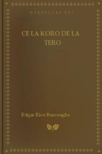 Download Ce la koro de la tero • [At the Earth’s Core] for free
