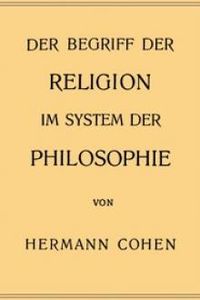 Download Der Begriff der Religion im System der Philosophie for free