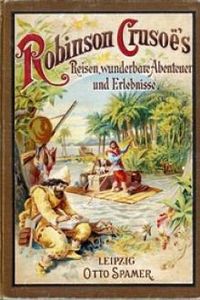 Download Robinson Crusoe's Reisen • wunderbare Abernteuer und Erlebnisse for free