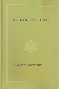 Download Au bord du lac • L'Esclave, le Serf, le Chevrier de Lorraine, l'Apprenti for free