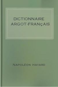 Download Dictionnaire Argot-Français for free