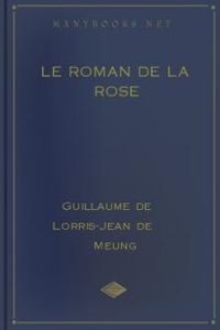 Download Le roman de la rose • Tome II for free