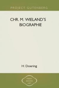Download Chr. M. Wieland's Biographie for free