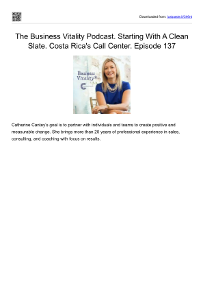 Download The Business Vitality Podcast. Starting With A Clean Slate with Costa Rica's Call Center, Richard Blank. Episode 137.pdf for free