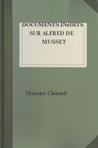 Download Documents Inédits sur Alfred de Musset for free
