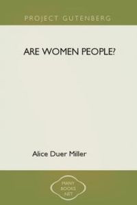 Download Are Women People? • A Book of Rhymes for Suffrage Times for free