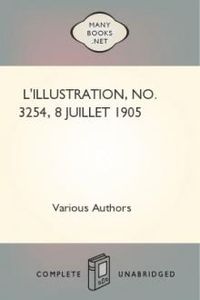 Download L'Illustration, No. 3254, 8 Juillet 1905 for free