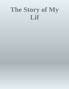 Download The Story of My Life for free
