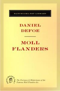 Download Moll Flanders • The Fortunes & Misfortunes of the Famous Moll Flanders &c. for free