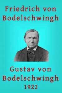 Download Friedrich v. Bodelschwingh • Ein Lebensbild for free