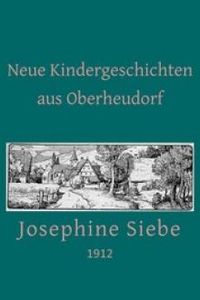 Download Neue Kindergeschichten aus Oberheudorf • Fünfzehn heitere Erzählungen for free