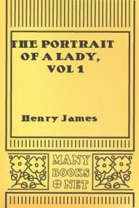 Download The Portrait of a Lady, vol 1 for free