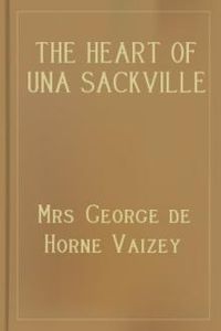 Download The Heart of Una Sackville for free