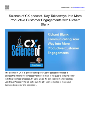 Download Key Takeaways Into More Productive Customer Engagements with Richard Blank.The Science of CX podcast..pptx for free